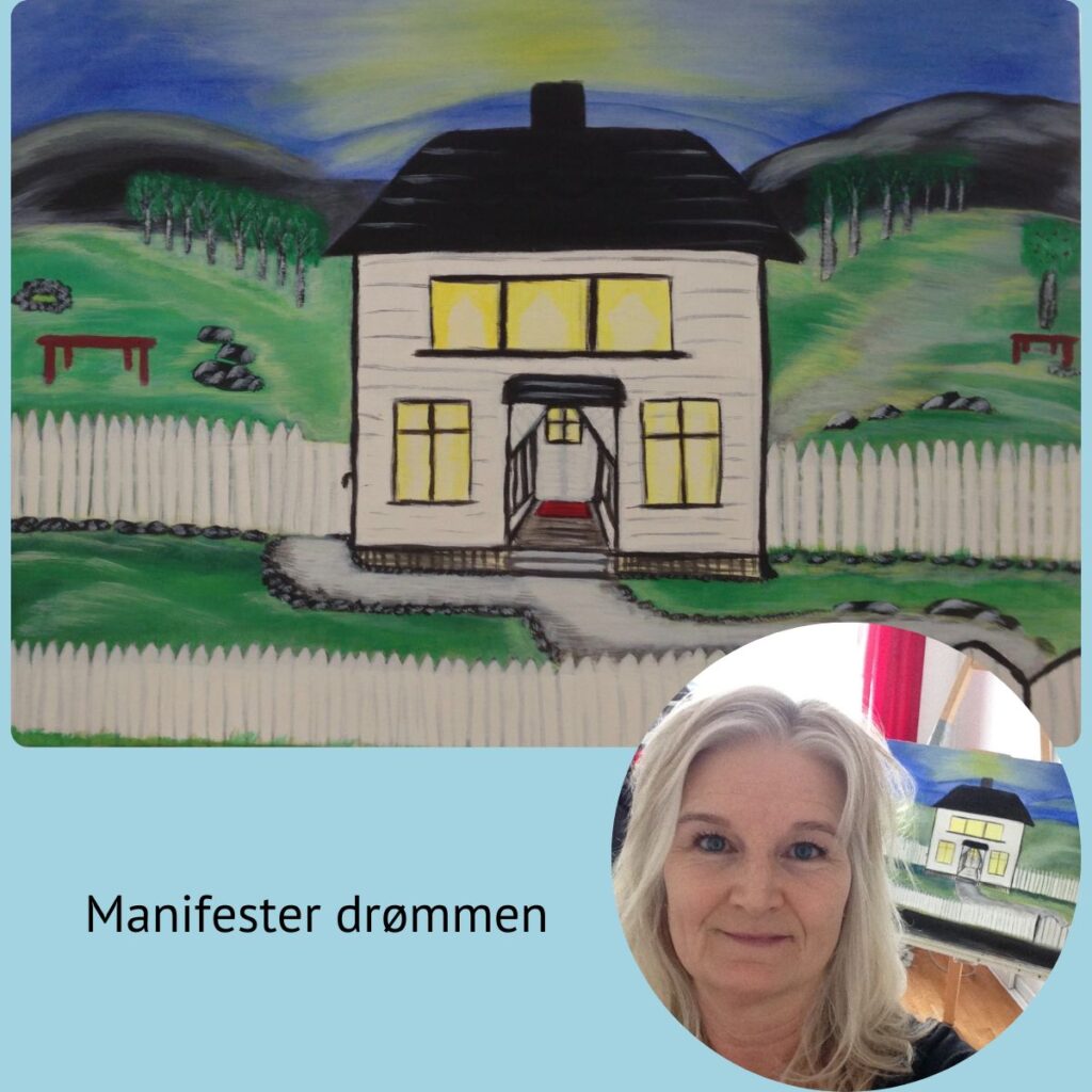Det er mange måter å manifestere drømmen på som å male frem drømmehuset du ser for ditt indre.