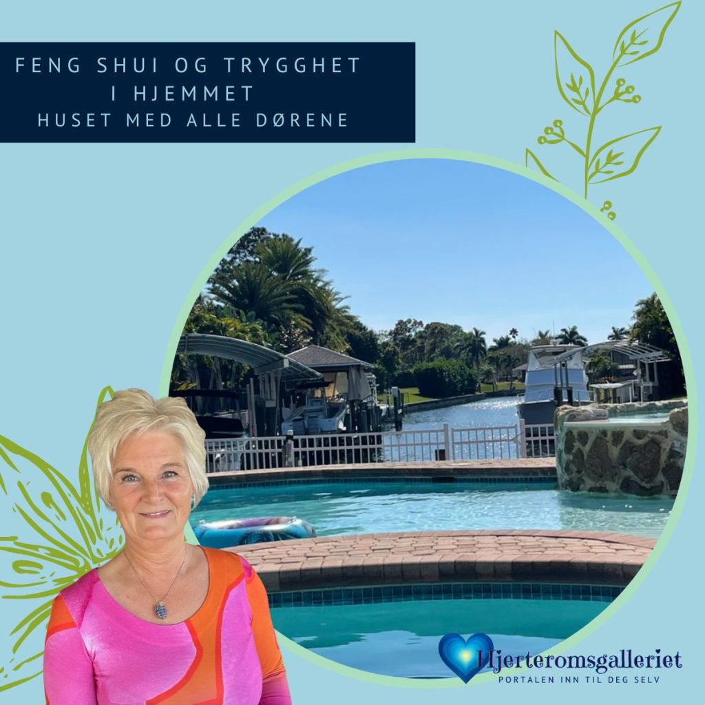 Les om feng shui og trygghet og huset med alle dørene